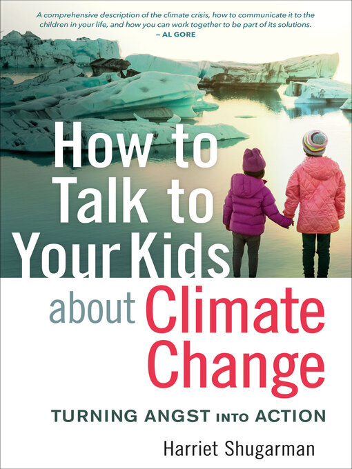 Title details for How to Talk to Your Kids about Climate Change by Harriet Shugarman - Available